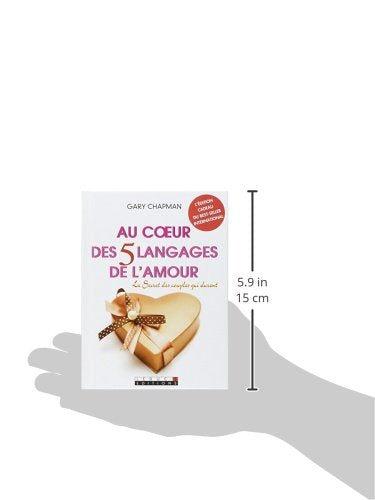 Au coeur des 5 langages de l'amour : Le secret des couples qui durent (L'édition cadeau)