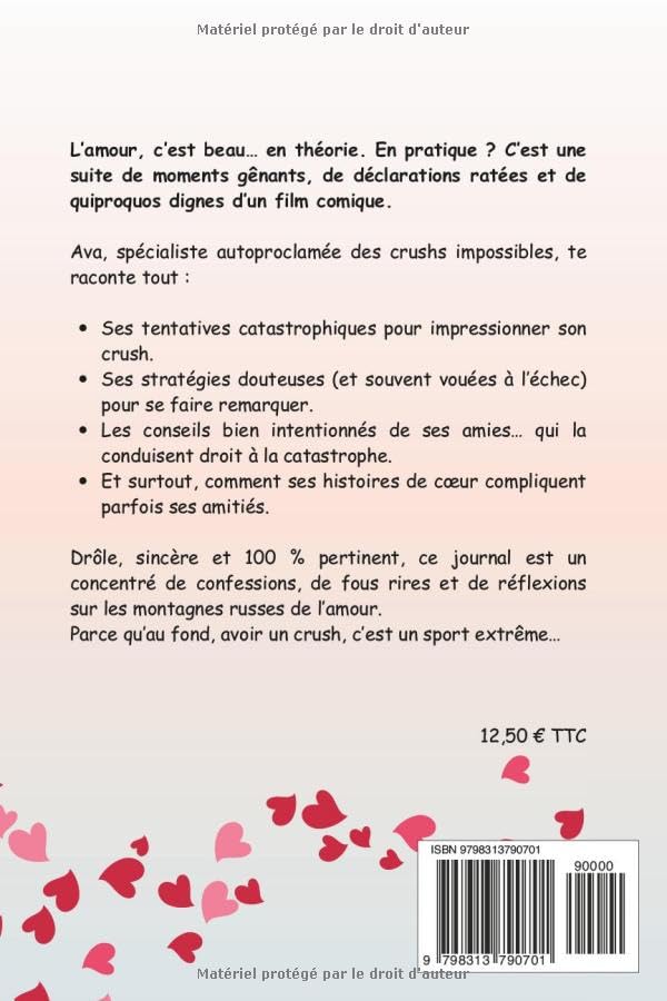 Journal d'une ado et ses crushs: Le guide (presque) parfait pour survivre au collège et à la vie d'ado