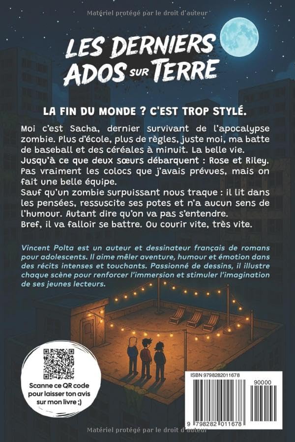 LES DERNIERS ADOS SUR TERRE: Un Roman Illustré d'Aventure et de Zombies ! Livre pour Garçon et Fille de 12 à 17 ans