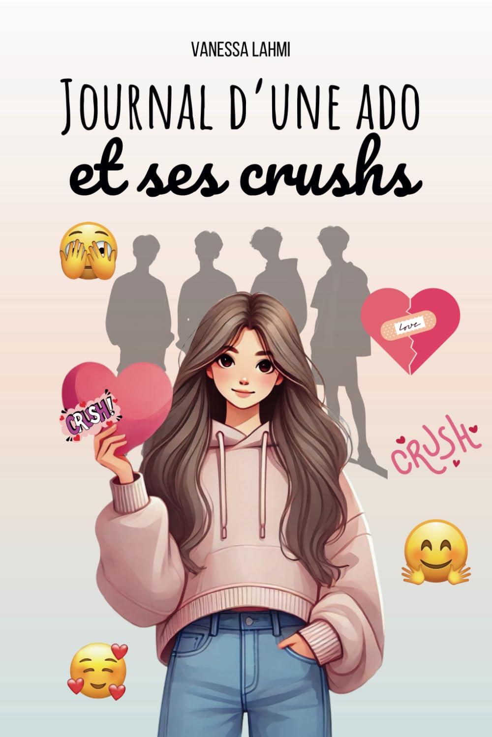 Journal d'une ado et ses crushs: Le guide (presque) parfait pour survivre au collège et à la vie d'ado