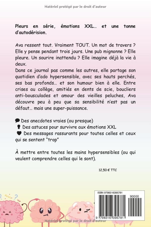 Journal d'une ado hypersensible: Le guide (presque) parfait pour survivre au collège et à la vie d'ado quand on est hypersensible
